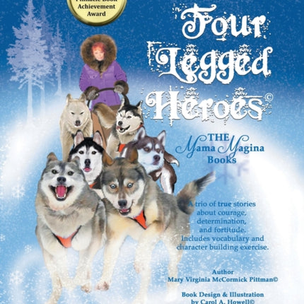 Four Legged Heroes: The Mama Magina Books