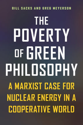 The Poverty of Green Philosophy
