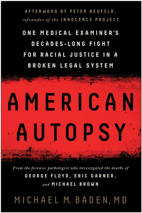 American Autopsy: One Medical Examiner's Decades-Long Fight for Racial Justice in a Broken Legal System