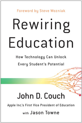 Rewiring Education: How Technology Can Unlock Every Student's Potential