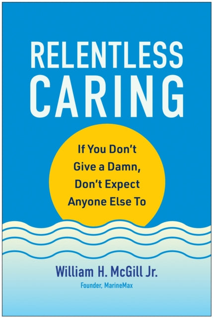 Relentless Caring