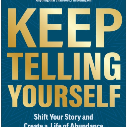 Keep Telling Yourself