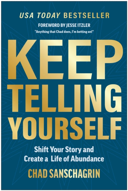 Keep Telling Yourself