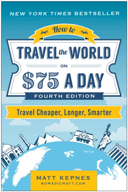 How to Travel the World on 75 a Day