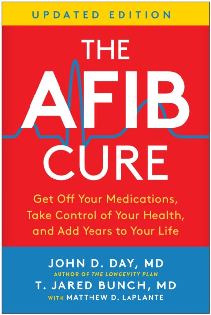 The AFib Cure Updated Edition