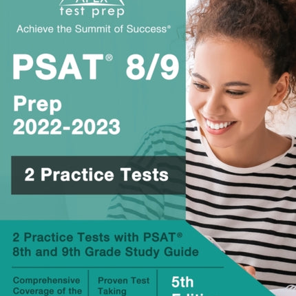 PSAT 8/9 Prep 2022 - 2023: 2 Practice Tests with PSAT 8th and 9th Grade Study Guide [5th Edition]