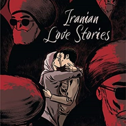 Iranian Love Stories