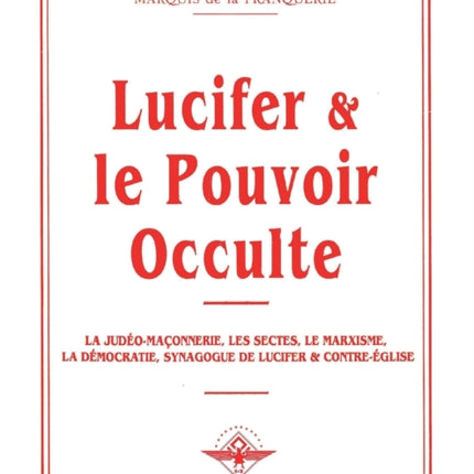 Lucifer et le pouvoir occulte