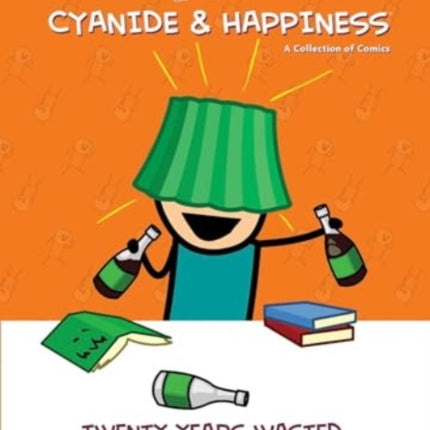 Cyanide  Happiness Twenty Years Wasted