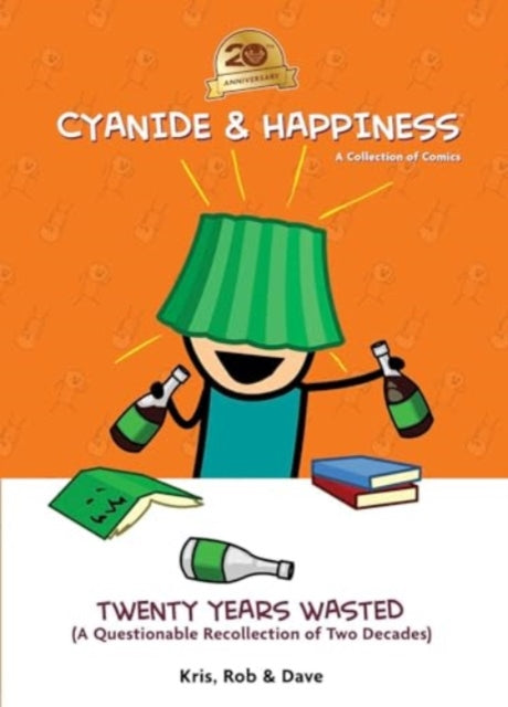 Cyanide  Happiness Twenty Years Wasted