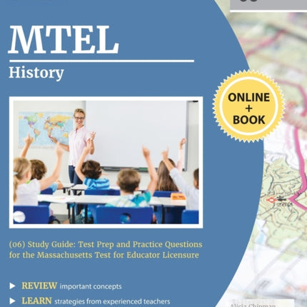 MTEL History (06) Study Guide: Test Prep and Practice Questions for the Massachusetts Test for Educator Licensure