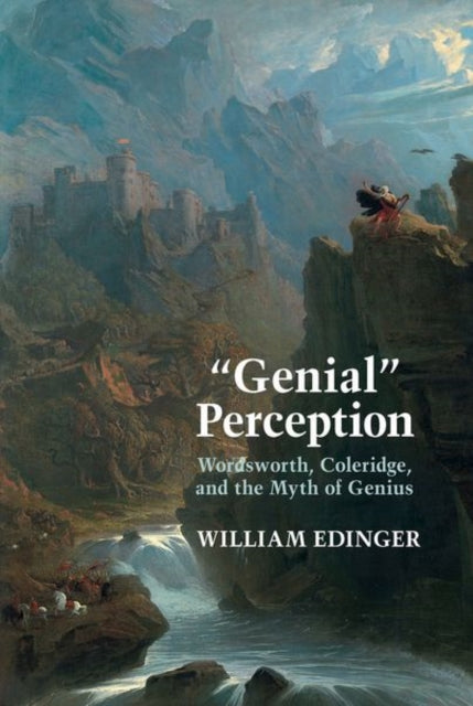 Genial  Perception: Wordsworth, Coleridge and