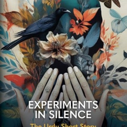 Experiments in Silence  The Urdu Short Story
