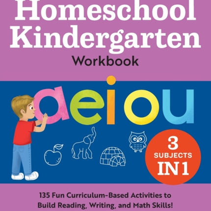 The Essential Homeschool Kindergarten Workbook: