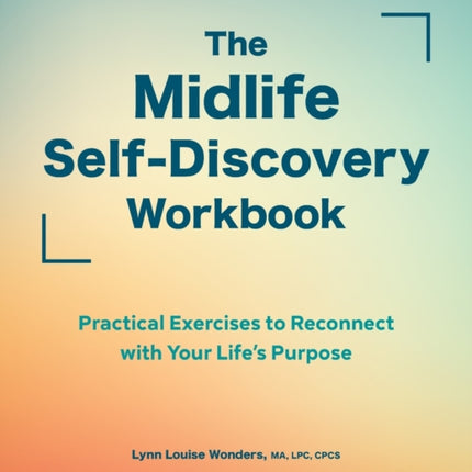 The Midlife Self-Discovery Workbook: Practical