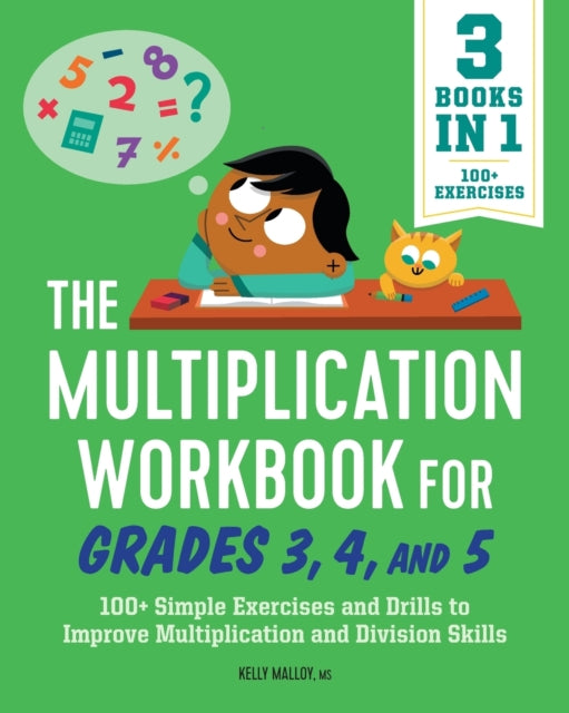 The Multiplication Workbook for Grades 3, 4, and