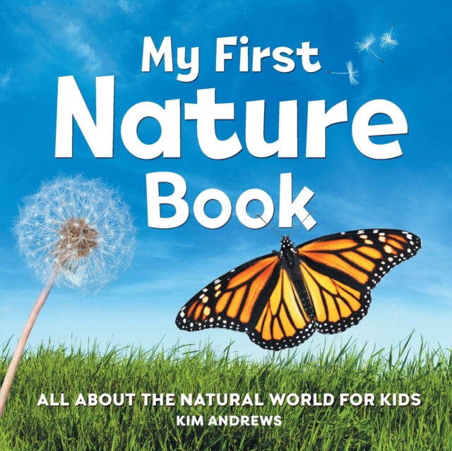 My First Nature Book: All about the Natural World