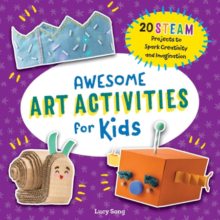 Awesome Art Activities for Kids: 20 Steam
