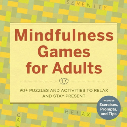 Mindfulness Games for Adults: 90+ Puzzles and