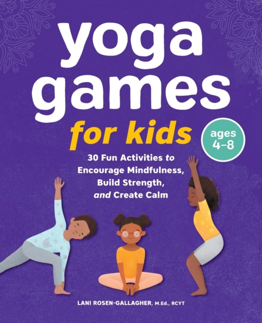 Yoga Games for Kids: 30 Fun Activities to