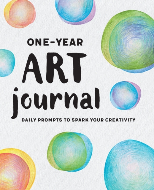 One-Year Art Journal: Daily Prompts to Spark Your Creativity