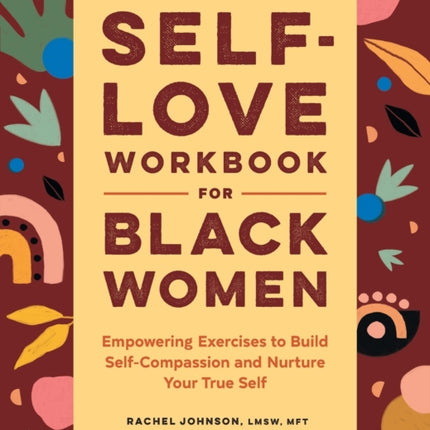 Self-Love Workbook for Black Women: Empowering