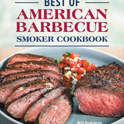 Best of American Barbecue Smoker Cookbook