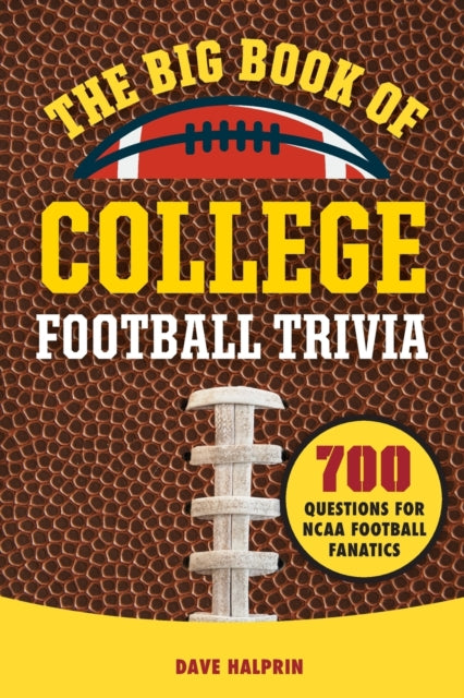 The Big Book of College Football Trivia: 700