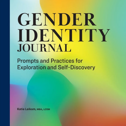 Gender Identity Journal: Prompts and Practices