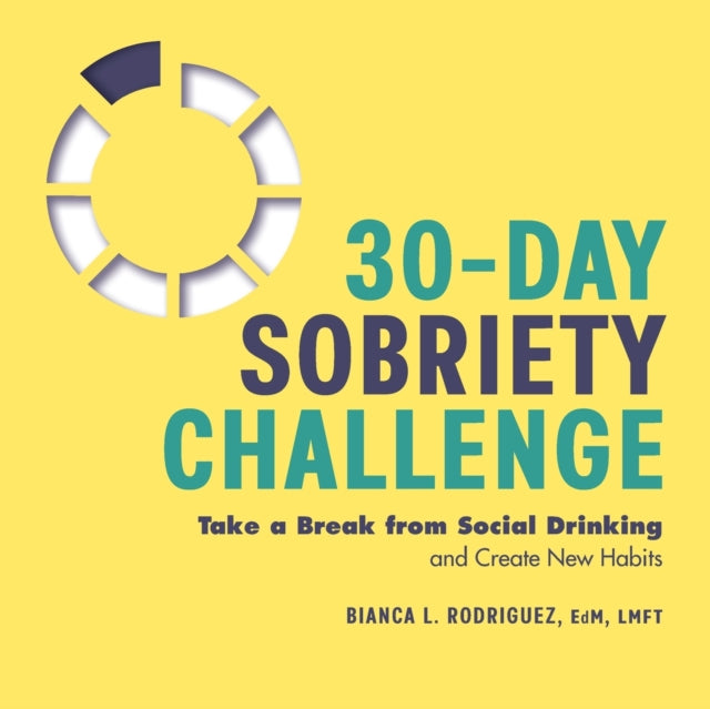 30-Day Sobriety Challenge: Take a Break from