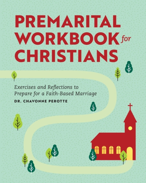 Premarital Workbook for Christians: Exercises and