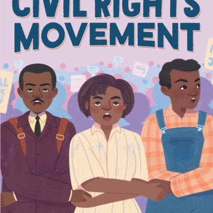 The History of the Civil Rights Movement: A