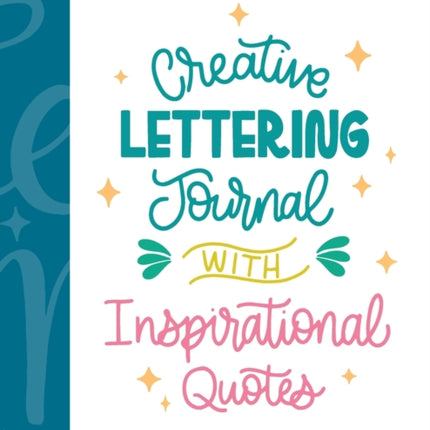 Creative Lettering Journal with Inspirational