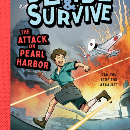 Decide  Survive Attack on Pearl Harbor