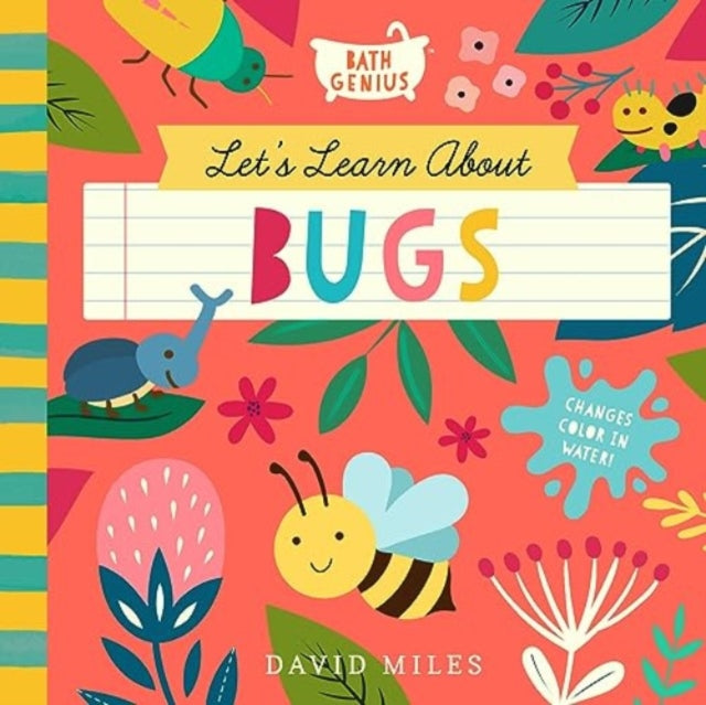 Lets Learn about Bugs