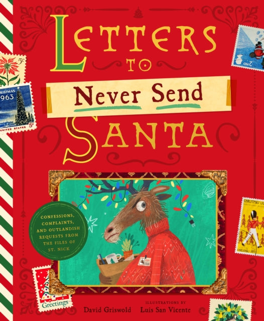 The Letters to Never Send Santa