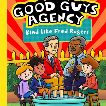 The Good Guys Agency Kind Like Fred Rogers