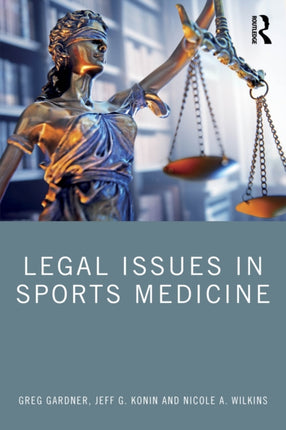 Legal Issues in Sports Medicine