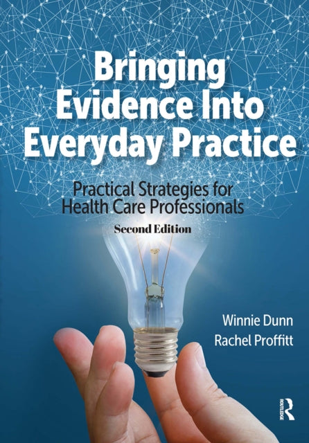 Bringing Evidence into Everyday Practice: