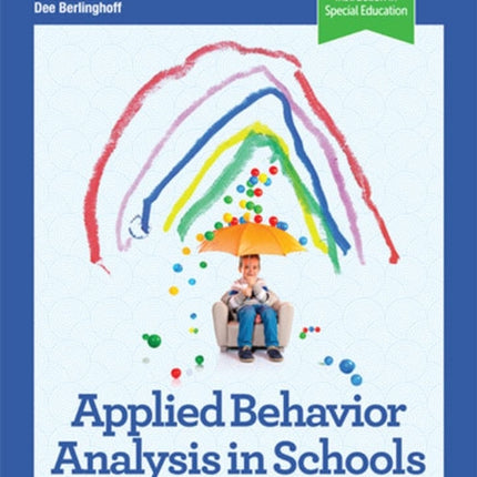 Applied Behavior Analysis in Schools: Realistic