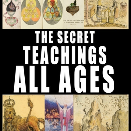 The Secret Teachings of All Ages