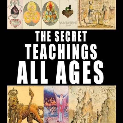 The Secret Teachings of All Ages