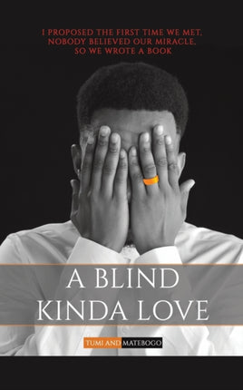 A Blind Kinda Love