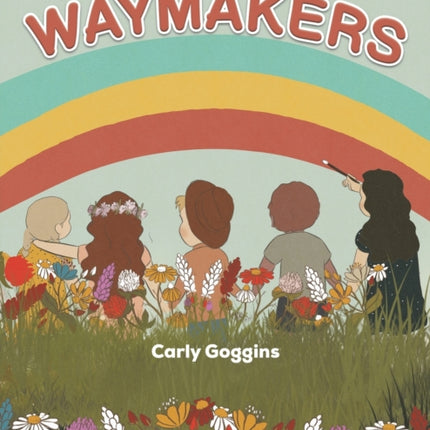 The Waymakers