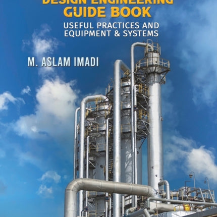 Oil & Gas Design Engineering Guide Book