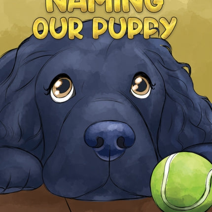 Naming Our Puppy