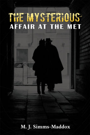 The Mysterious Affair at the Met