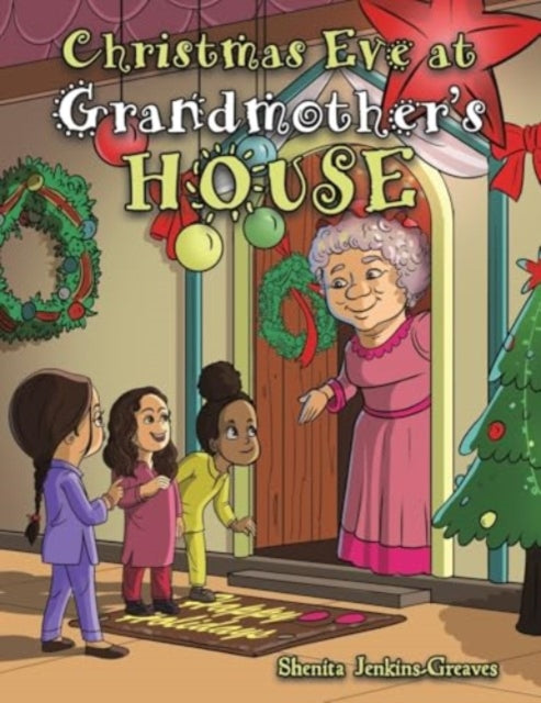 Christmas Eve at Grandmothers House