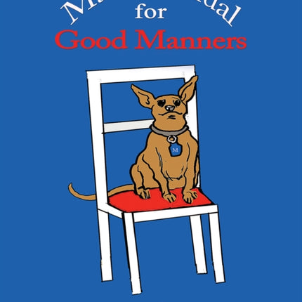 Maxs Manual for Good Manners