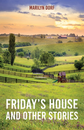 Friday's House and Other Stories